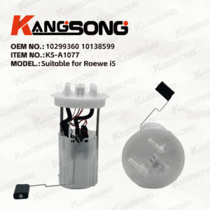 Applicable to Roewe i5/10299360 10138599/Fuel Pump Assembly/KS-A1077