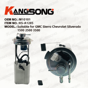 Applicable to Chevrolet Silverado 1500 2500 GMC Sierra 1500 2500/M10101/Fuel Pump Assembly /KS-A1285