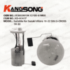 Applicable to Suzuki SX4 S-CROSS/0580200194 15100-61M00/Fuel Pump Assembly/KS-A1417