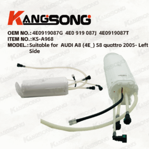 Applicable to AUDI A8 (4E_) S8 quattro 2005- Left Side/4E0919087G,4E0919 087J,4E0919087T/Fuel Pump Assembly/KS-A968