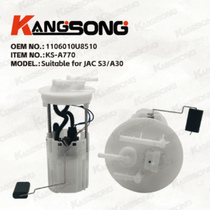 Applicable to JAC S3 A30/1106010U8510/Fuel Pump Assembly/KS-A770