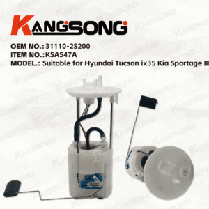 Applicable to Hyundai Tucson ix35 Kia Sportage III /31110-2S200/Fuel Pump Assembly/KS-A547A