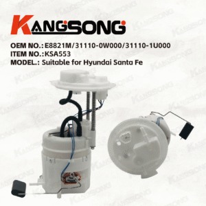 Applicable to Hyundai Santa Fe/E8821M 31110-0W000 31110-1U000/Fuel Pump Assembly/KS-A533