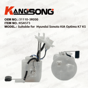 Applicable to Hyundai Sonata KIA Optima K7 K5 /31110-3R000/Fuel Pump Assembly/KS-A573