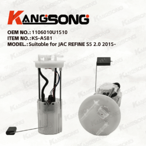 Applicable to JAC Refine S5/1106010U1510/Fuel Pump Assembly/KS-A581