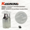 Applicable to Renault Megane/172020031R 172022485R 0580200027/Fuel Pump Assembly/KS-A635A