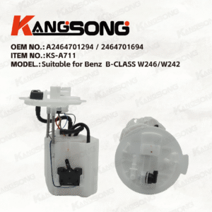 Applicable to Mercedes-Benz B-CLASS W246/W242/A2464701294 / 2464701694 /Fuel Pump Assembly/KS-A711