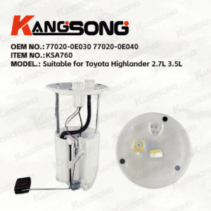 Applicable to Toyota Highlander/77020-0E030 77020-0E040/Fuel Pump Assembly/ KS-A760