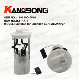 Applicable to Changan CS75 ALSVIN V7 /1106100-AK01/Fuel Pump Assembly/KS-A773