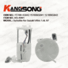 Applicable to Suzuki Vitra 1.6L/15100-65842 1510065841 1510065842/Fuel Pump Assembly/ KS-A901