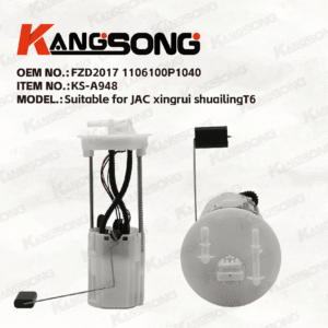 Applicable to JAC xingrui shuailingT6/FZD2017 1106100P1040/Fuel Pump Assembly/KS-A948